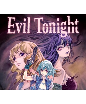 Evil Tonight Steam Key GLOBAL